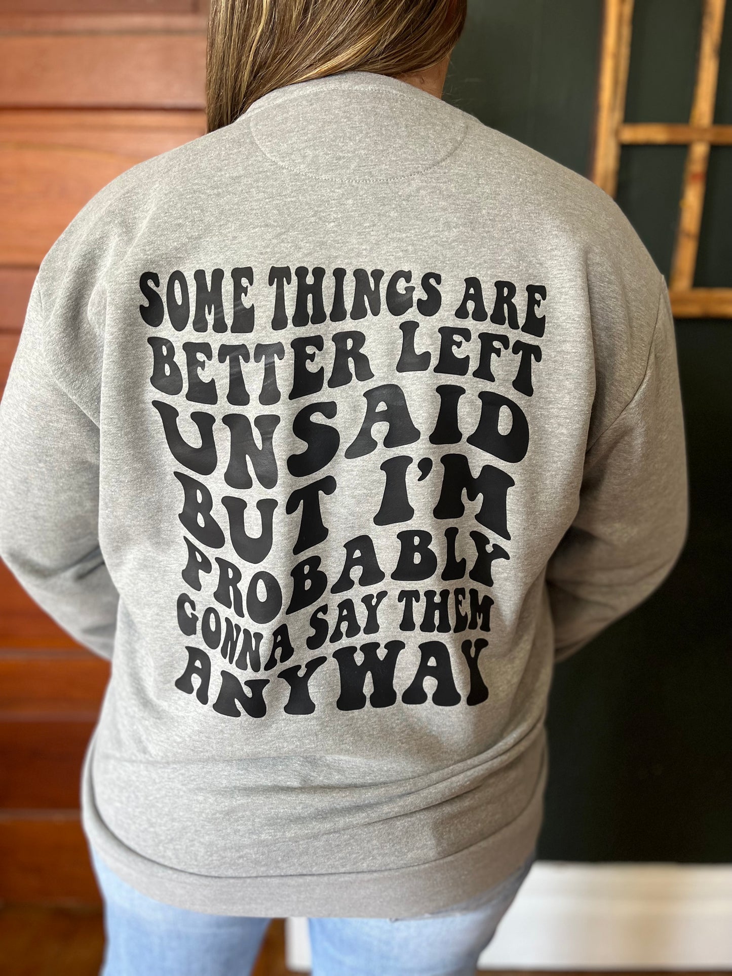 BETTER LEFT UNSAID CREW