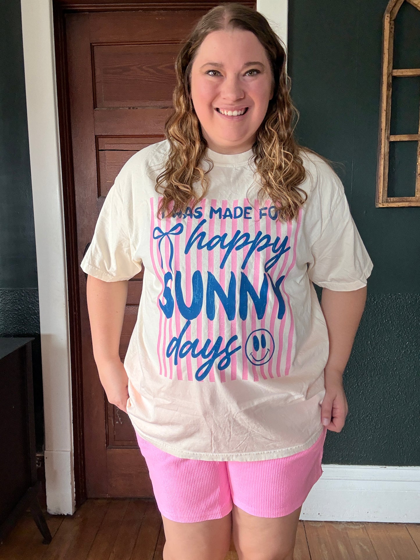 MADE FOR HAPPY SUNNY DAYS TEE